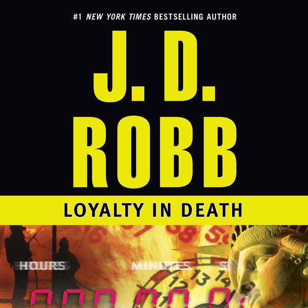 Cover Art for 9781455847594, Loyalty in Death by J. D. Robb