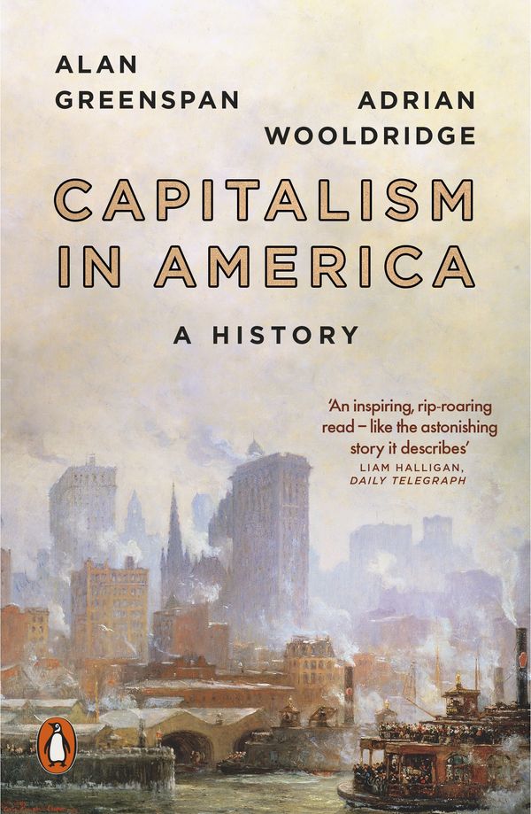 Cover Art for 9780241366561, Capitalism in America by Alan Greenspan