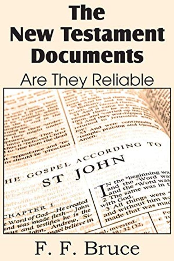Cover Art for 9781483702742, The New Testament Documents, Are They Reliable? by F F Bruce