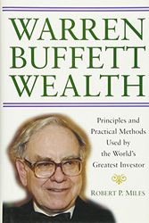 Cover Art for 9780471465119, Warren Buffett Wealth by Robert P. Miles