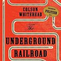 Cover Art for 9788595080294, The Underground Railroad. Os Caminhos Para a Liberdade (Em Portuguese do Brasil) by Colson Whitehead