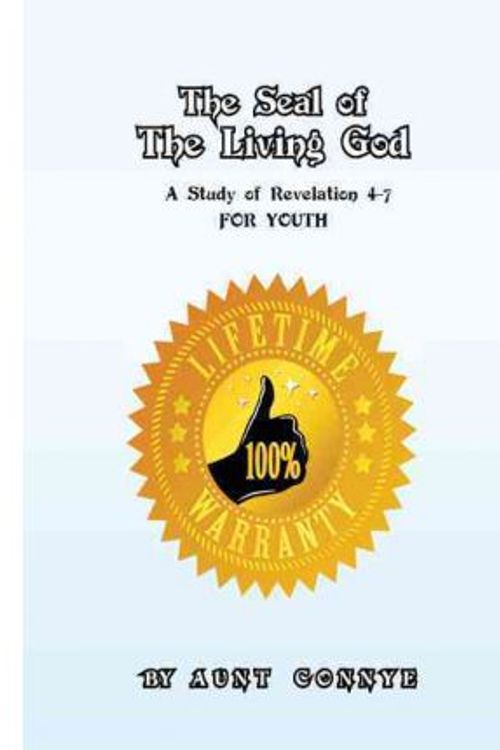 Cover Art for 9781468541861, The Seal of the Living God by aunt Connye