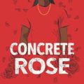 Cover Art for 9780062846716, Concrete Rose by Angie Thomas