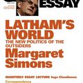 Cover Art for 9781921825149, Quarterly Essay 15, Latham's World: The New Politics of the Outsiders by Margaret Simons