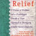 Cover Art for 9780471347415, IBS Relief, a Doctor, a Dietician and a Psychologist Provide a Team Approach to Managing Irritable Bowel Syndrome by Dawn Burstall