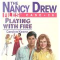 Cover Art for B00H5SDZWU, Playing with Fire (Nancy Drew Files Book 26) by Carolyn Keene