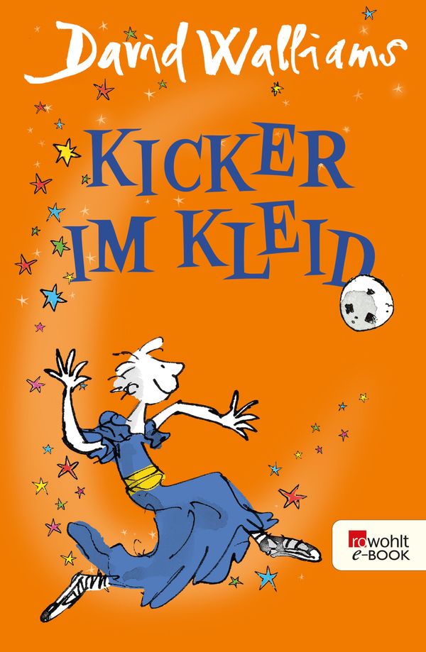 Cover Art for 9783644401365, Kicker im Kleid by David Walliams, Dorothee Haentjes-Holländer, Quentin Blake