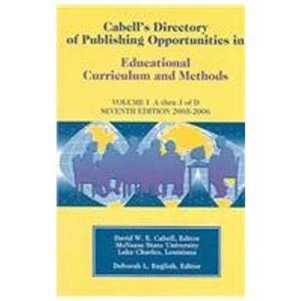 Cover Art for 9780911753271, Cabell's Directory Of Publishing Opportunities In Educational Curriculum And Methods 2005-2006 by Cabell, David W. E./ English, Deborah L. (EDT)/ George, Twyla J. (EDT)/ Earle, Lacey E. (EDT)
