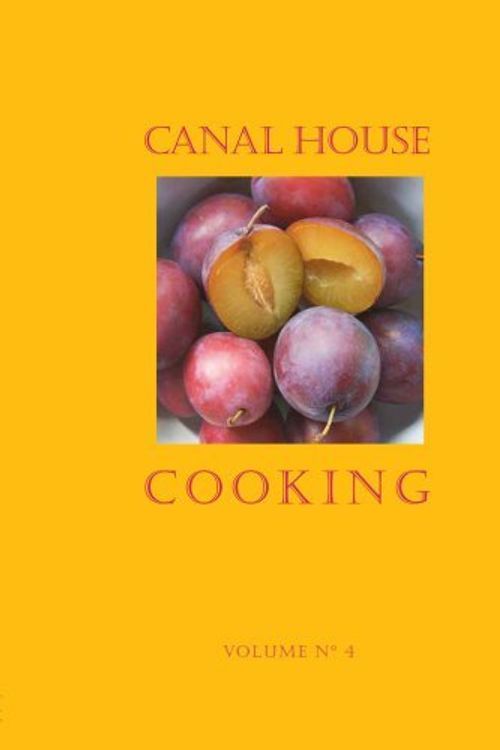 Cover Art for 9780982739402, Canal House Cooking: Farm Markets & Gardens Volume 4 by Hamilton &. Hirsheimer, Melissa Hamilton, Christopher Hirsheimer