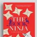 Cover Art for 9781525280412, The Book Ninja by Ali Berg, Michelle Kalus