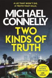 Cover Art for 9781409147565, Two Kinds of Truth by Michael Connelly
