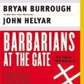 Cover Art for 9780099824206, Barbarians at the Gate by Bryan Burrough
