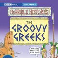 Cover Art for 9780563523239, The Groovy Greeks by Terry Deary