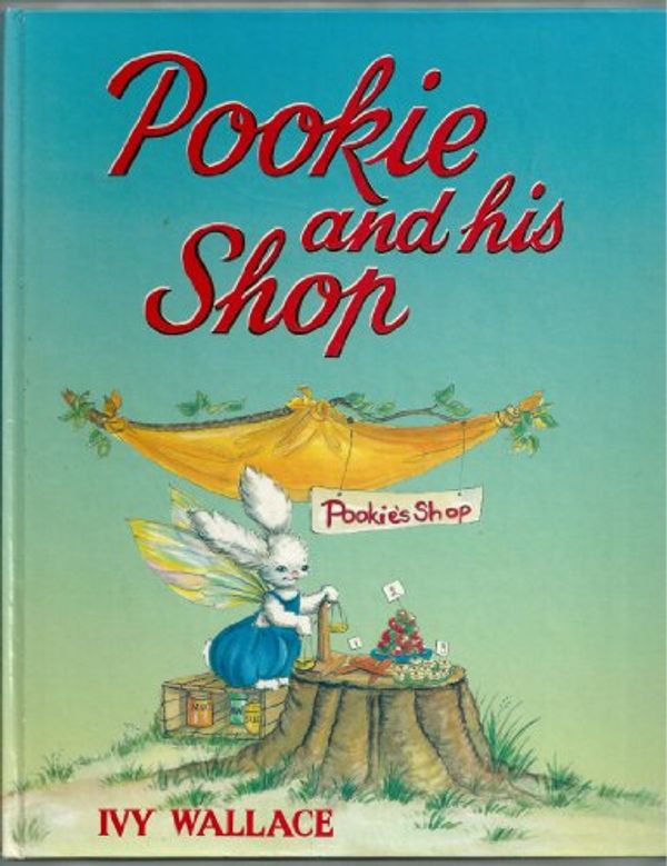 Cover Art for 9781872885032, Pookie and His Shop by Ivy Wallace