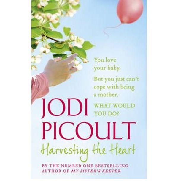 Cover Art for B0092L8MBW, Harvesting the Heart by Jodi Picoult