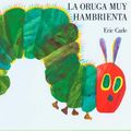 Cover Art for 9780399227806, La Oruga Muy Hambrienta by Eric Carle