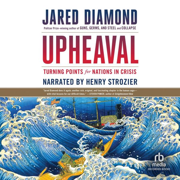 Cover Art for 9781980024989, Upheaval: Turning Points for Nations in Crisis by Jared Diamond