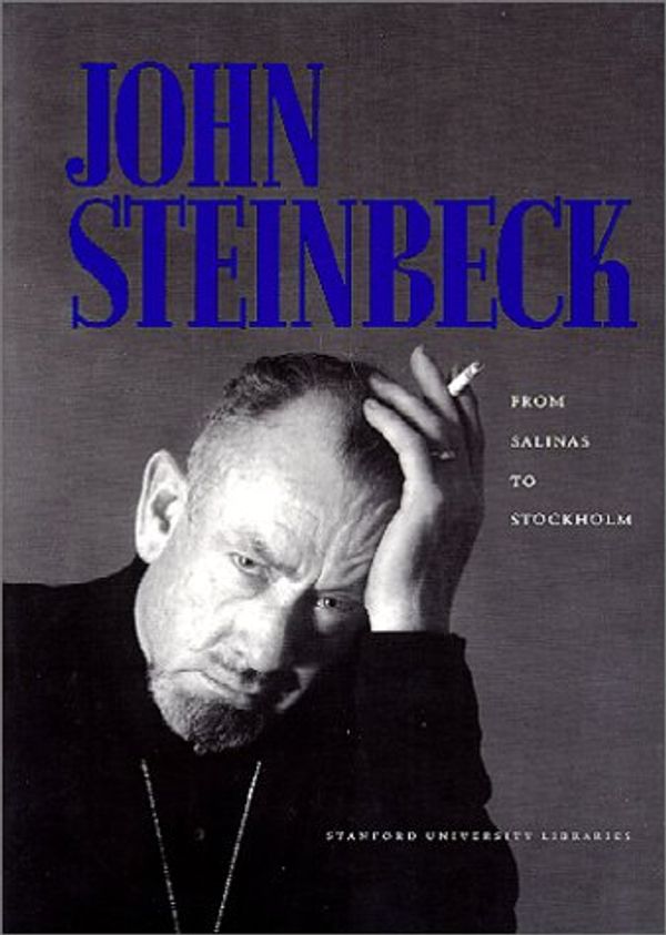 Cover Art for 9780911221220, John Steinbeck: From Salinas to Stockholm by William McPheron