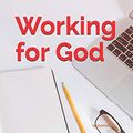 Cover Art for 9781660271870, Working for God: 29 by Andrew Murray