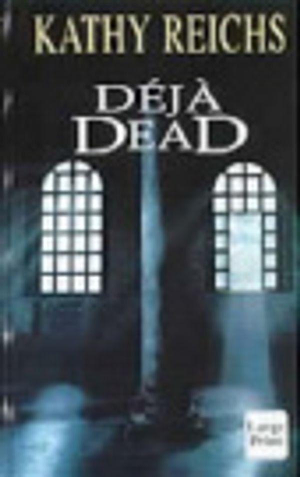 Cover Art for 9781864422740, Déjà Dead by Kathy Reichs