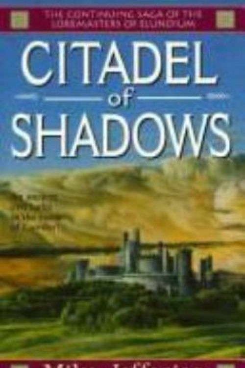 Cover Art for 9780061054341, Citadel of Shadows by Michael J. Jeffries