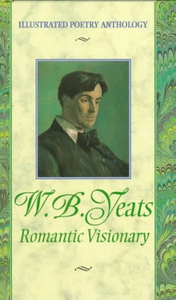 Cover Art for 9781860192913, Illustrated Poetry W B Yeats by W. B. Yeats, O. B. Duane