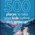 Cover Art for 9780470577608, Frommer's 500 Places to Take Your Kids Before They Grow Up by Holly Hughes