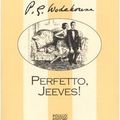 Cover Art for 9788881542260, Perfetto, Jeeves! by Pelham G. Wodehouse