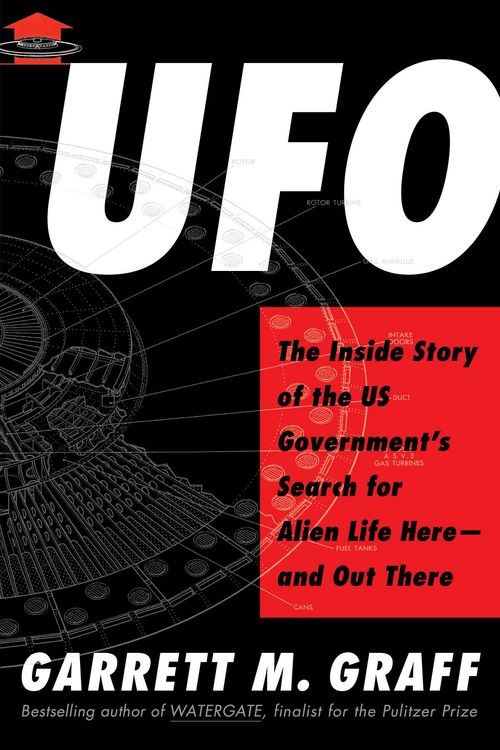 Cover Art for 9781982196776, UFO: The Inside Story of the US Government's Search for Alien Life Here―and Out There by Graff, Garrett M.