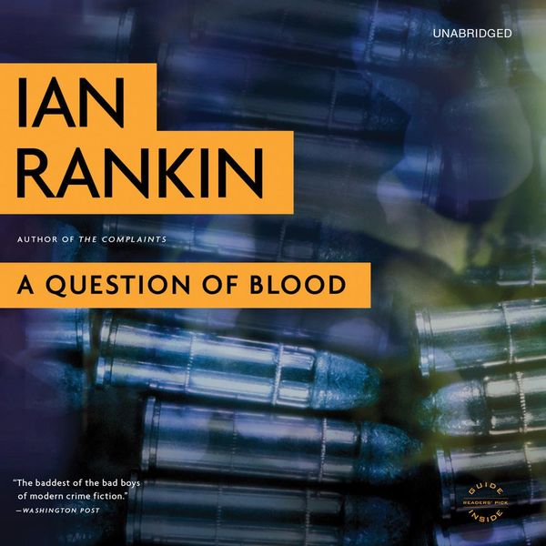 Cover Art for 9781478985921, A Question of Blood: An Inspector Rebus Novel by Ian Rankin