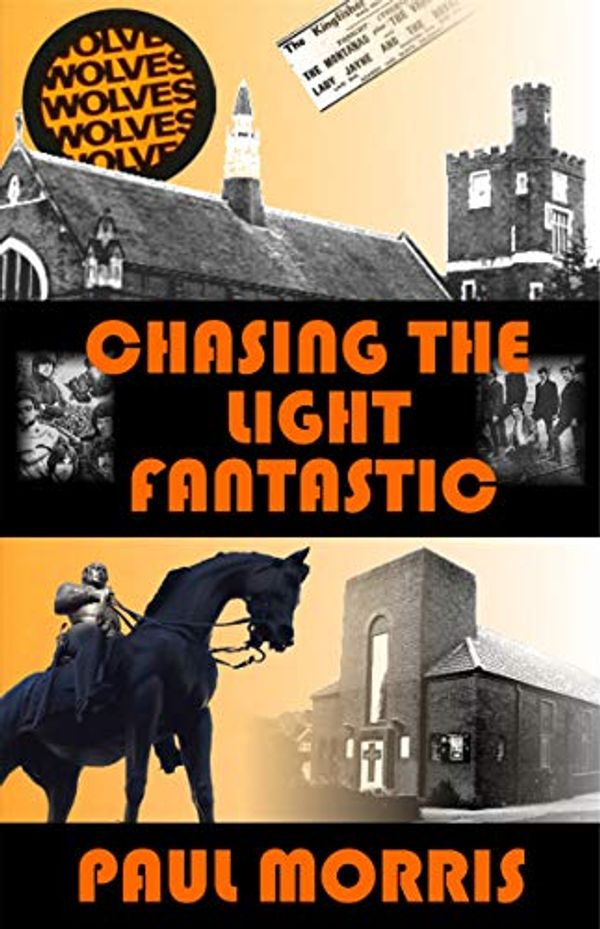 Cover Art for B083HN85D2, Chasing The Light Fantastic by Paul Morris