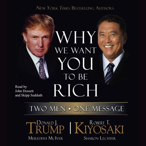 Cover Art for 9780743562638, Why We Want You to Be Rich by Donald J. Trump, Robert T. Kiyosaki