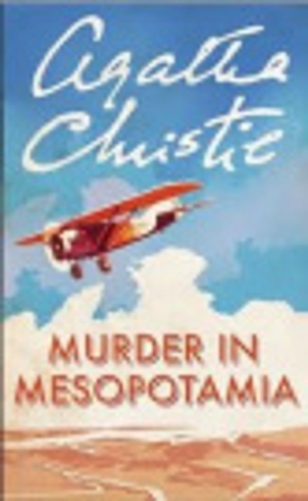 Cover Art for 9781906141165, Murder in Mesopotamia by Agatha Christie