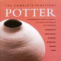 Cover Art for 9781844774531, COMPLETE PRACTICAL POTTER by Josie Warshaw