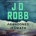 Cover Art for B094DM5TWR, Abandoned in Death by J. D. Robb