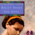 Cover Art for 9780007635689, Ballet Shoes for Anna by Noel Streatfeild