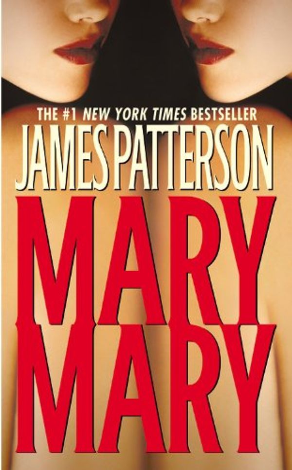 Cover Art for 9780446617949, Mary, Mary. by James Patterson
