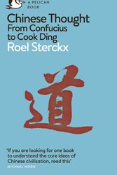 Cover Art for 9780141984834, Chinese Thought by Roel Sterckx