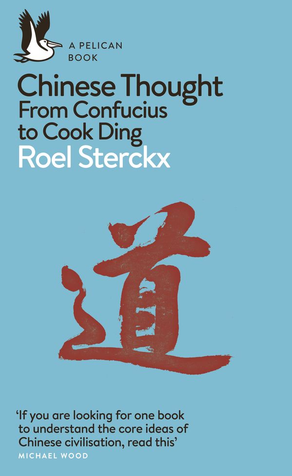 Cover Art for 9780141984834, Chinese Thought by Roel Sterckx