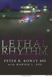Cover Art for 9781414507194, Lethal Rhythm by Dr. Peter Kowey