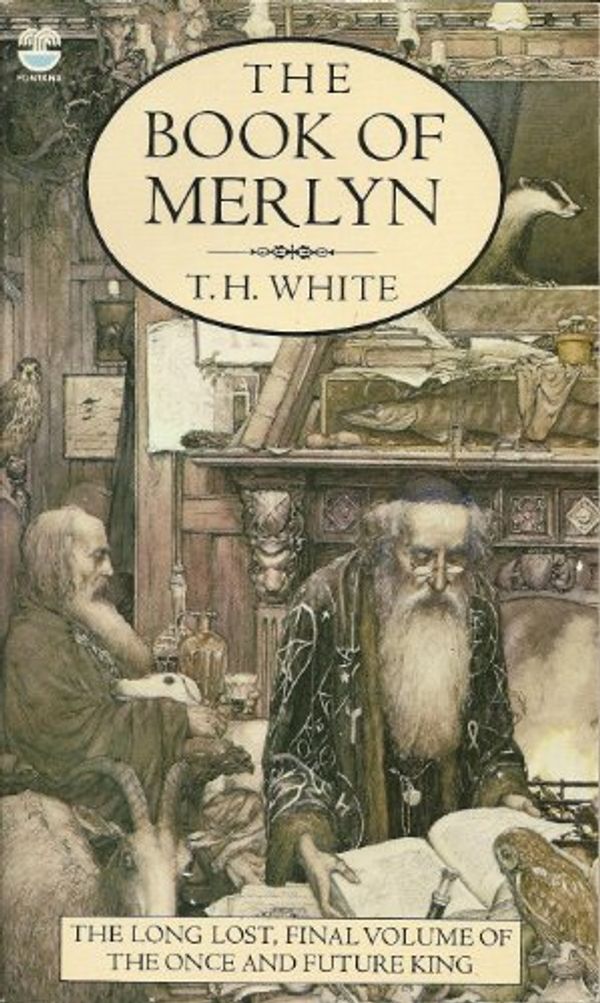 Cover Art for 9780006157250, The Book of Merlyn by T. H. White