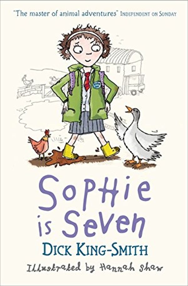 Cover Art for 8601300385419, Sophie Is Seven by Dick King-Smith