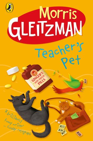 Cover Art for 9780141317557, Teacher's Pet by Morris Gleitzman