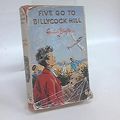 Cover Art for 9780340033654, FIVE GO TO BILLYCOCK HILL by Enid Blyton