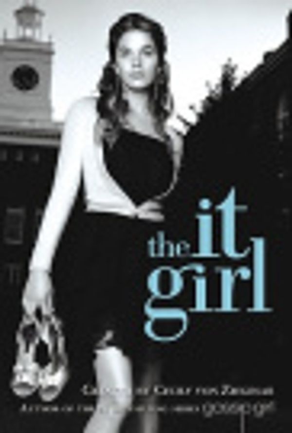 Cover Art for 9781417685202, The It Girl by Von Ziegesar, Cecily