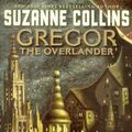 Cover Art for 9780756934804, Gregor the Overlander by Suzanne Collins