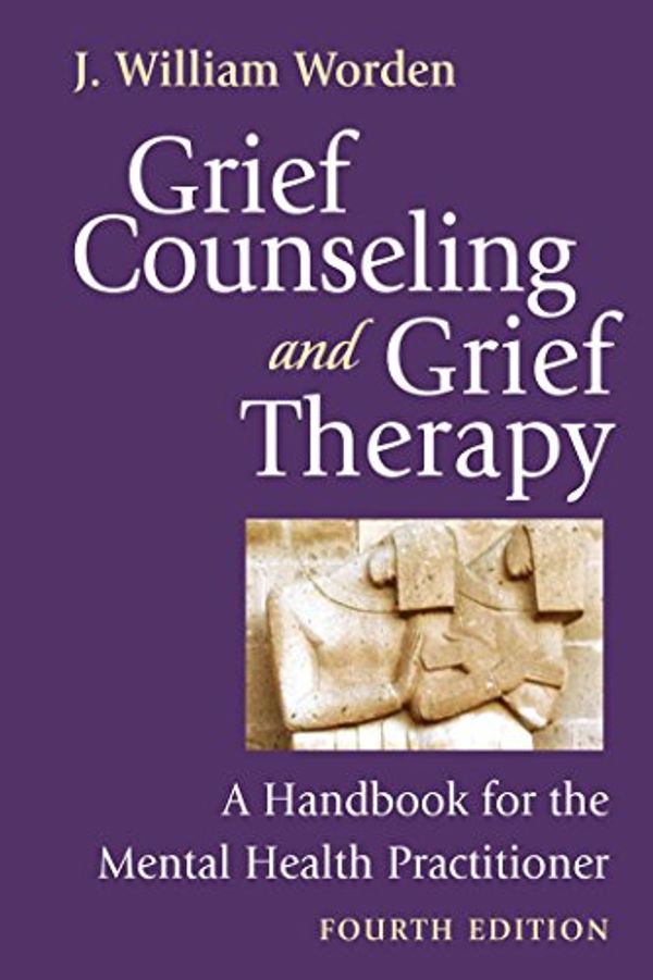 Cover Art for 9780826124579, Grief Counseling and Grief Therapy, Fourth EditionA Handbook for the Mental Health Practitioner by J Worden