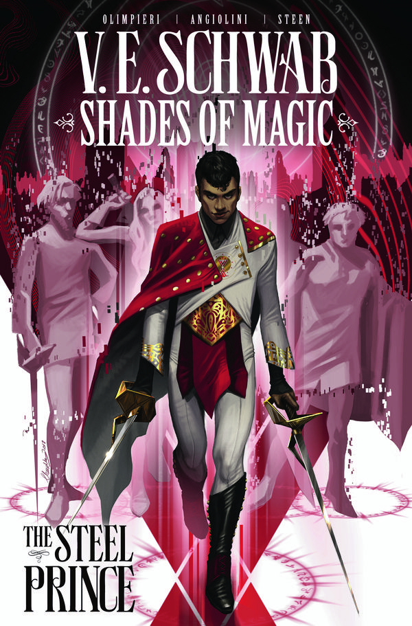 Cover Art for 9781785865879, Shades of Magic Volume 1: The Steel Prince by V. E. Schwab