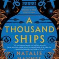 Cover Art for 9781799948124, A Thousand Ships by Natalie Haynes