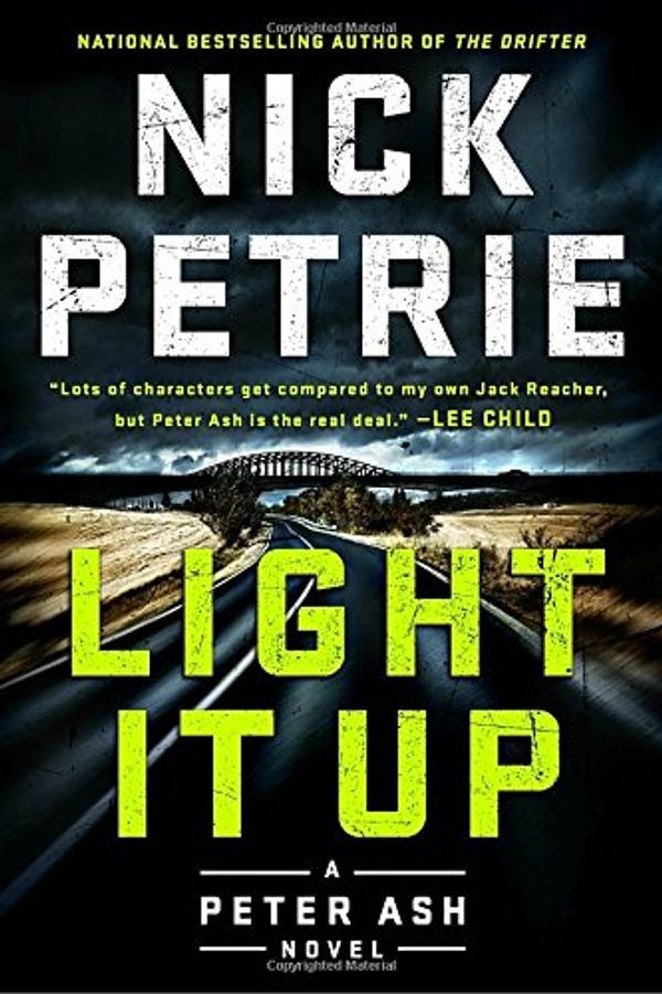 Cover Art for 9780399575631, Light It Up by Nick Petrie